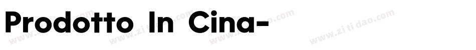 Prodotto In Cina字体转换